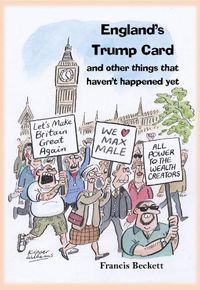 Cover image for England's Trump Card: And Other Things That Haven't Happened Yet