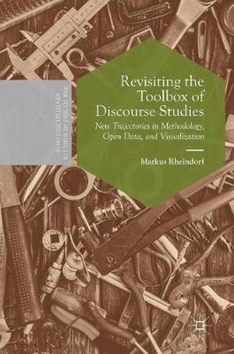 Cover image for Revisiting the Toolbox of Discourse Studies: New Trajectories in Methodology, Open Data, and Visualization