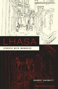 Cover image for Lhasa: Streets with Memories