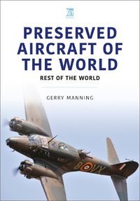 Cover image for Preserved Aircraft of the World