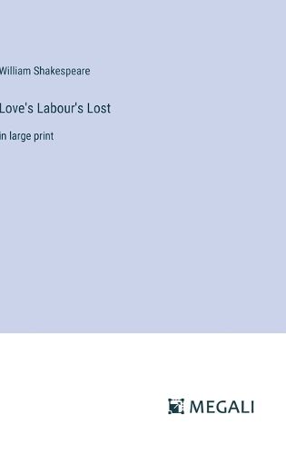 Cover image for Love's Labour's Lost