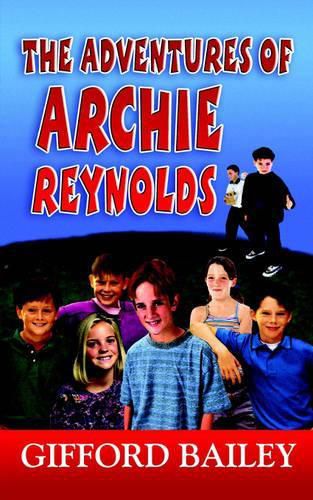 Cover image for Adventures of Archie Reynolds