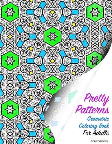 Cover image for Pretty Patterns Geometric Coloring Book for Adults