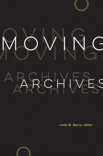 Cover image for Moving Archives