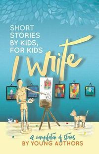 Cover image for I Write Short Stories by Kids for Kids Vol. 6