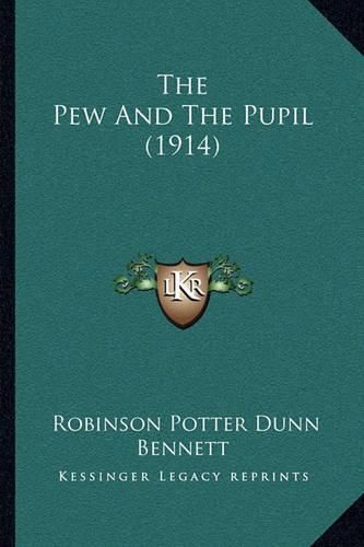 Cover image for The Pew and the Pupil (1914)