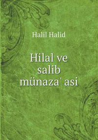 Cover image for Hilal ve salib munaza' asi