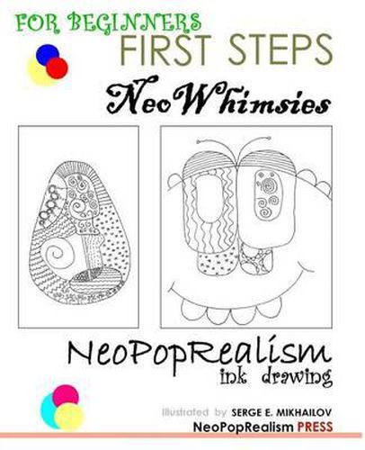 Cover image for First Steps: NeoWhimsies: NeoPopRealism Ink Drawing for Beginners