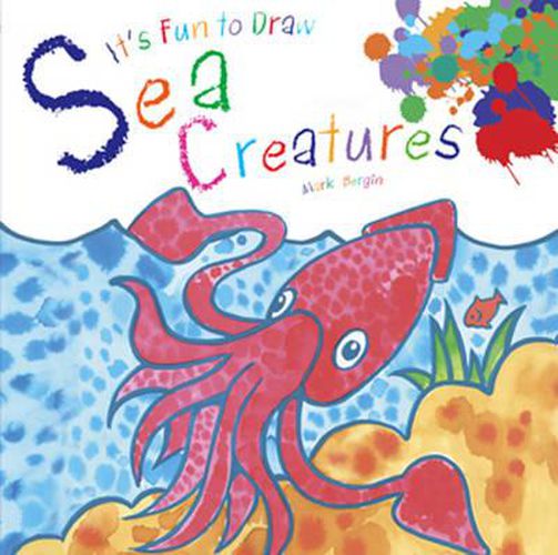 Cover image for It's Fun to Draw Sea Creatures