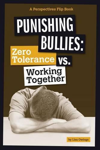 Cover image for Punishing Bullies: Zero Tolerance VS Working Together