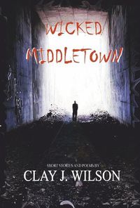 Cover image for Wicked Middletown: Volume 3