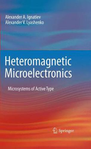 Cover image for Heteromagnetic Microelectronics: Microsystems of Active Type