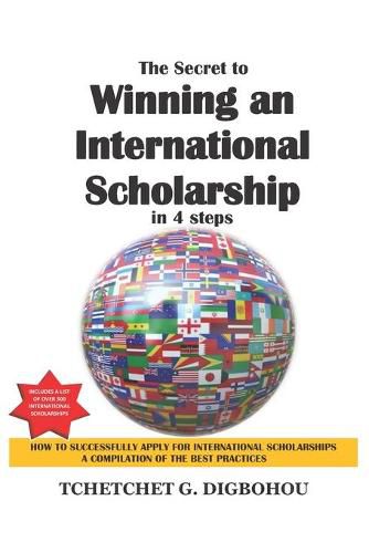 Cover image for The Secret To Winning an International Scholarship: How To Successfully Apply for International Scholarships