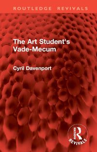 Cover image for The Art Student's Vade-Mecum