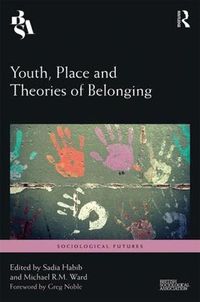Cover image for Youth, Place and Theories of Belonging