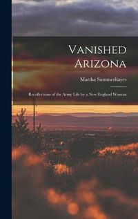 Cover image for Vanished Arizona