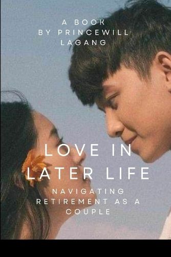 Cover image for Love in Later Life