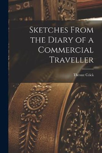 Cover image for Sketches From the Diary of a Commercial Traveller