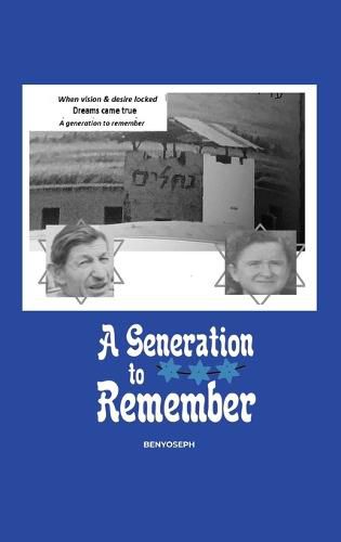 Cover image for A Generation to Remember: A Story Dedicated to Yoseph & Haia Shkedi