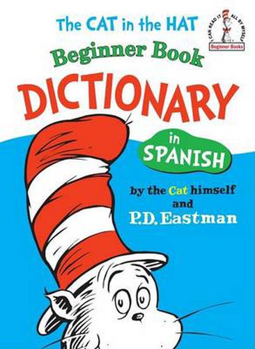 Cover image for The Cat in the Hat Beginner Book Dictionary in Spanish