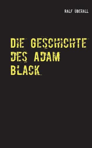 Cover image for Die Geschichte des Adam Black