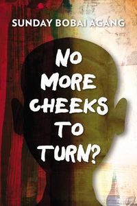 Cover image for No More Cheeks to Turn?