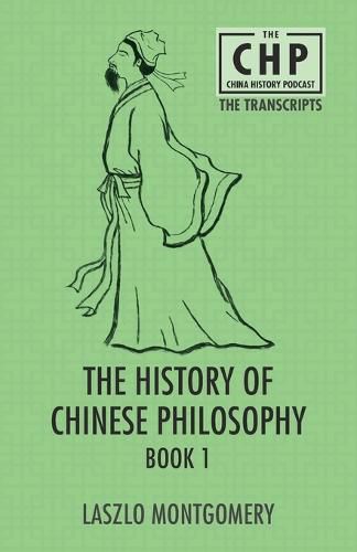 Cover image for The History of Chinese Philosophy Book 1