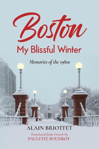 Cover image for Boston: My Blissful Winter