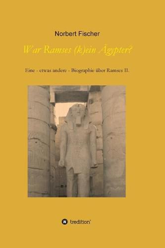 Cover image for War Ramses (k)ein AEgypter?