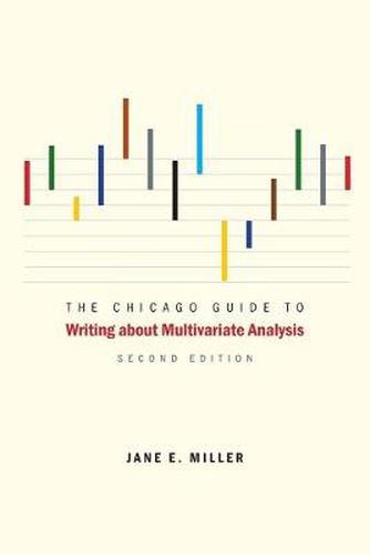 Cover image for The Chicago Guide to Writing about Multivariate Analysis