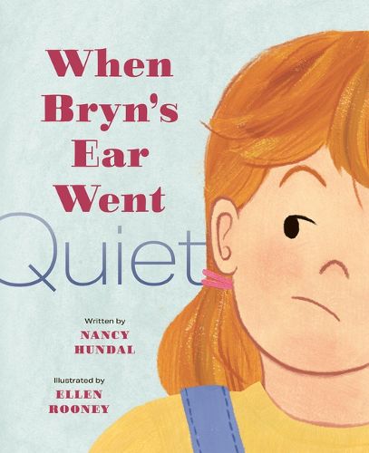 Cover image for When Bryn's Ear Went Quiet