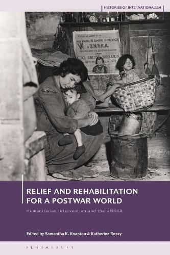 Cover image for Relief and Rehabilitation for a Post-war World