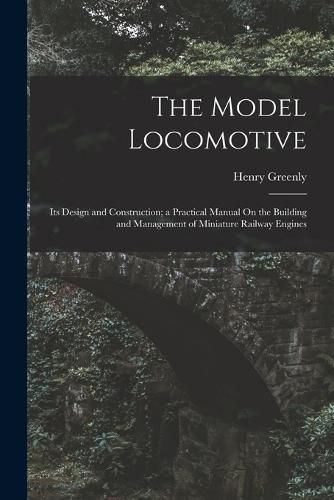 Cover image for The Model Locomotive