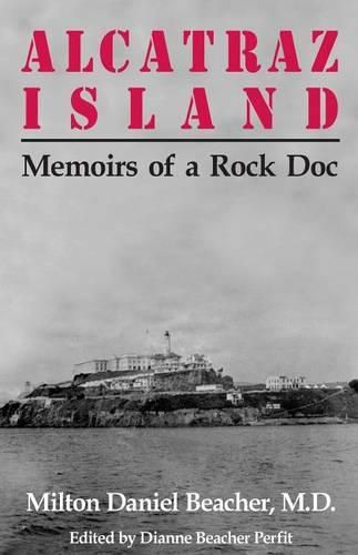Cover image for Alcatraz Island: Memoirs of a Rock Doc