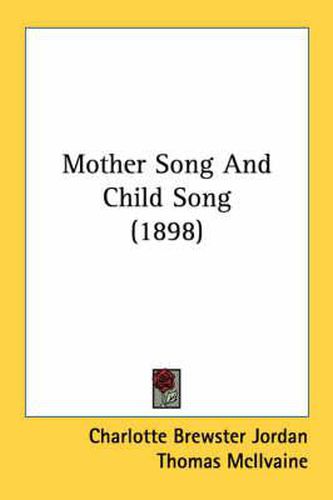 Cover image for Mother Song and Child Song (1898)