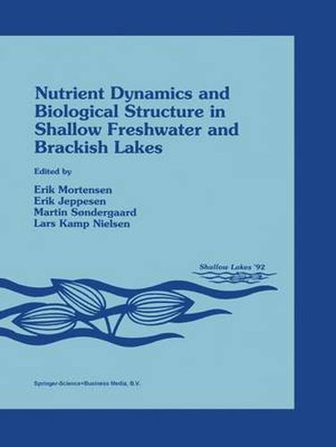 Cover image for Nutrient Dynamics and Biological Structure in Shallow Freshwater and Brackish Lakes