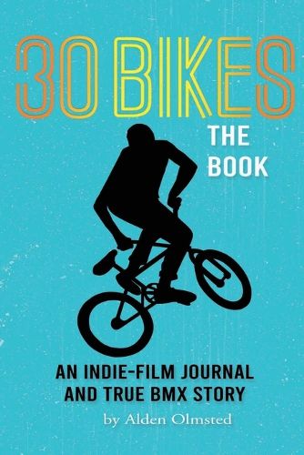Cover image for 30 Bikes The Book