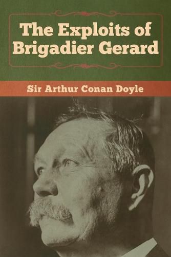 Cover image for The Exploits of Brigadier Gerard