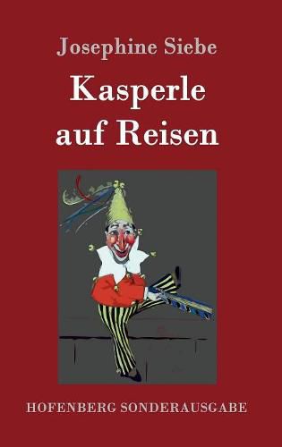 Cover image for Kasperle auf Reisen