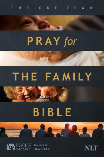 Cover image for The One Year Pray for the Family Bible NLT (Softcover)