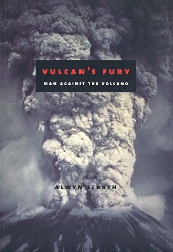 Cover image for Vulcan's Fury: Man Against the Volcano