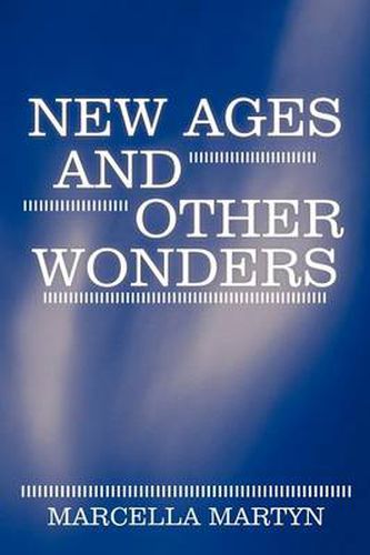 Cover image for New Ages and Other Wonders