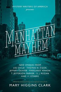 Cover image for Manhattan Mayhem: New Crime Stories from Mystery Writers of America New Crime Stories from Mystery Writers of America