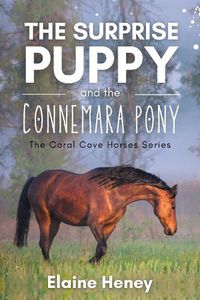 Cover image for The Surprise Puppy and the Connemara Pony - The Coral Cove Horses Series