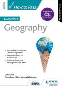 Cover image for How to Pass National 5 Geography, Second Edition