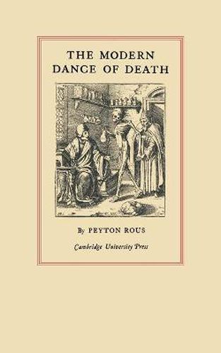 Cover image for The Modern Dance of Death: The Linacre Lecture 1929