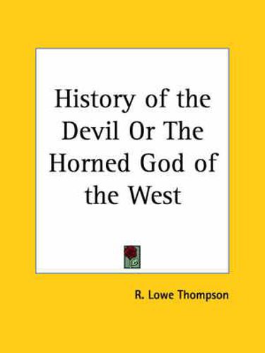 Cover image for History of the Devil or the Horned God of the West (1929)