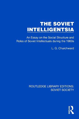 Cover image for The Soviet Intelligentsia