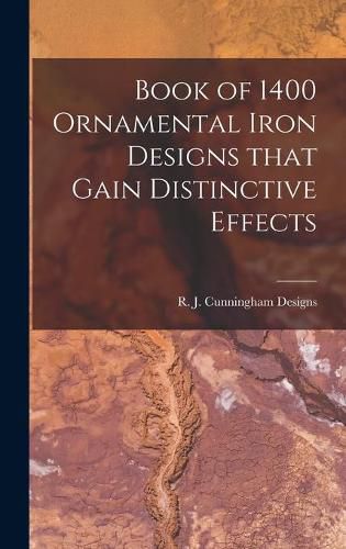 Book of 1400 Ornamental Iron Designs That Gain Distinctive Effects