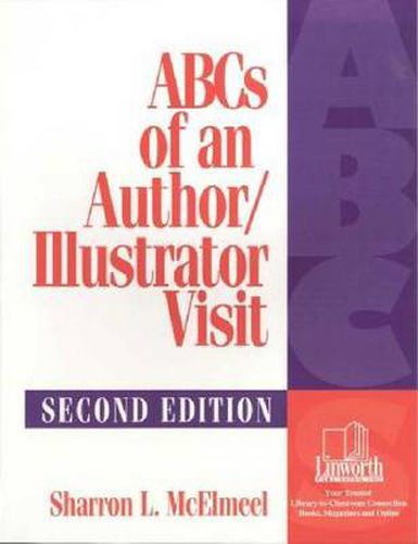 Cover image for ABCs of an Author/Illustrator Visit, 2nd Edition